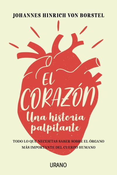 CORAZÓN, EL | 9788416720637 | VON BORSTEL, JOHANNES HINRICH | Llibreria Drac - Llibreria d'Olot | Comprar llibres en català i castellà online