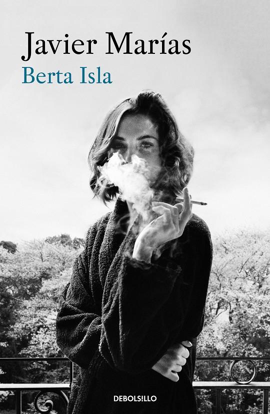 BERTA ISLA | 9788466345996 | MARIAS, JAVIER | Llibreria Drac - Llibreria d'Olot | Comprar llibres en català i castellà online