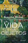 VIDA DE LOS OBJETOS, LA | 9788415608554 | MOORE, SUSSANA | Llibreria Drac - Llibreria d'Olot | Comprar llibres en català i castellà online