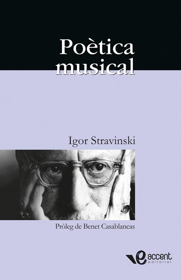 POETICA MUSICAL | 9788493609573 | STRAVINSKII, IGOR FIODOROVICH (1882-1971) | Llibreria Drac - Llibreria d'Olot | Comprar llibres en català i castellà online