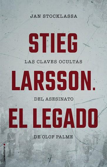 STIEG LARSSON. EL LEGADO | 9788417305048 | STOCKLASSA, JAN | Llibreria Drac - Llibreria d'Olot | Comprar llibres en català i castellà online