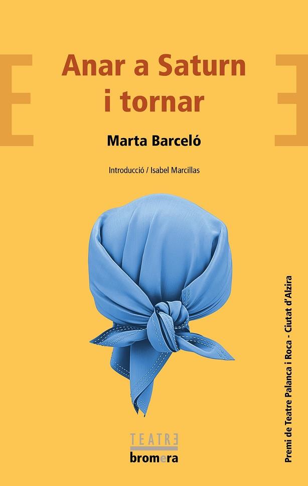 ANAR A SATURN I TORNAR | 9788413581484 | BARCELÓ, MARTA  | Llibreria Drac - Librería de Olot | Comprar libros en catalán y castellano online