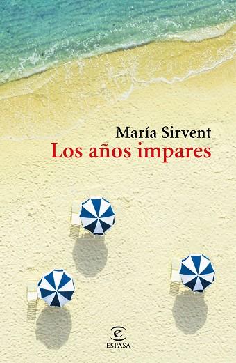 AÑOS IMPARES, LOS | 9788467058178 | SIRVENT, MARÍA | Llibreria Drac - Llibreria d'Olot | Comprar llibres en català i castellà online