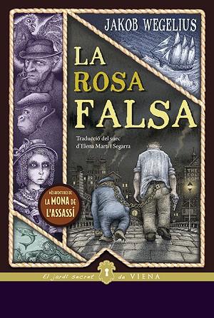 ROSA FALSA, LA  | 9788417998912 | WEGELIUS, JAKOB | Llibreria Drac - Llibreria d'Olot | Comprar llibres en català i castellà online