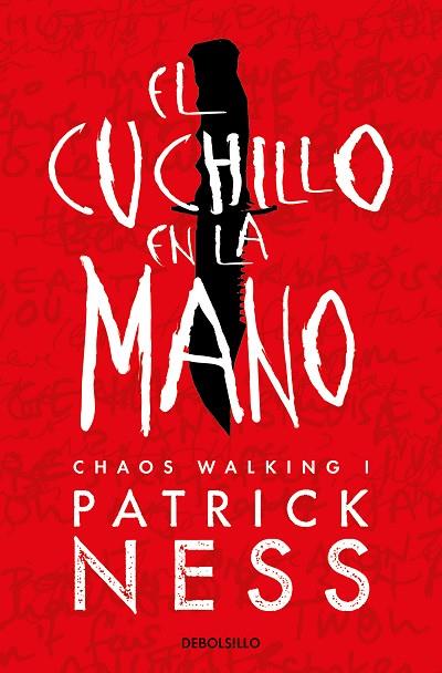 CUCHILLO EN LA MANO, EL (CHAOS WALKING 1) | 9788466358187 | NESS, PATRICK | Llibreria Drac - Llibreria d'Olot | Comprar llibres en català i castellà online