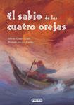 SABIO DE LAS CUATRO OREJAS, EL | 9788424136772 | GOMEZ, ALFREDO | Llibreria Drac - Llibreria d'Olot | Comprar llibres en català i castellà online