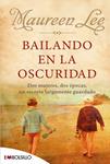 BAILANDO EN LA OSCURIDAD | 9788496748910 | LEE, MAUREEN | Llibreria Drac - Llibreria d'Olot | Comprar llibres en català i castellà online