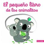PEQUEÑO LIBRO DE LOS ANIMALITOS, EL | 9788408134770 | CHOUX, NATHALIE | Llibreria Drac - Llibreria d'Olot | Comprar llibres en català i castellà online