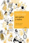 MINDFULNESS PARA PADRES Y MADRES | 9780857628183 | GUILLMAN, CLAIRE | Llibreria Drac - Llibreria d'Olot | Comprar llibres en català i castellà online