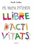 MEU PRIMER LLIBRE D'ACTIVITATS, EL | 9788499322230 | ESTELLON, PASCALE | Llibreria Drac - Llibreria d'Olot | Comprar llibres en català i castellà online