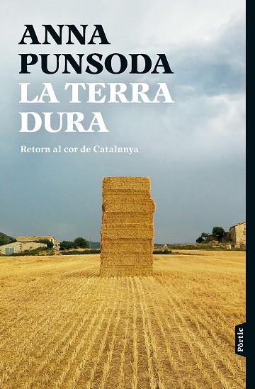 TERRA DURA, LA | 9788498095494 | PUNSODA, ANNA | Llibreria Drac - Llibreria d'Olot | Comprar llibres en català i castellà online