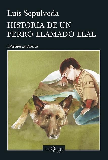 HISTORIA DE UN PERRO LLAMADO LEAL | 9788490662816 | SEPÚLVEDA, LUIS | Llibreria Drac - Llibreria d'Olot | Comprar llibres en català i castellà online