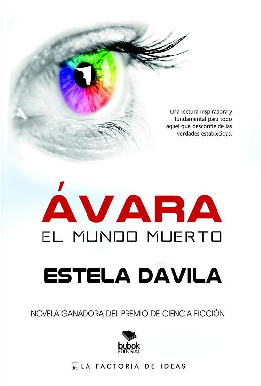 ÁVARA EL MUNDO MUERTO | 9788490187777 | DAVILA, ESTELA | Llibreria Drac - Llibreria d'Olot | Comprar llibres en català i castellà online