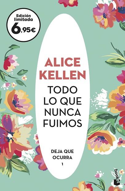 TODO LO QUE NUNCA FUIMOS | 9788408238119 | KELLEN, ALICE | Llibreria Drac - Llibreria d'Olot | Comprar llibres en català i castellà online