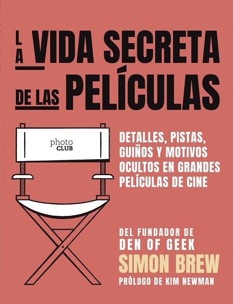 VIDA SECRETA DE LAS PELÍCULAS, LA | 9788441542693 | BREW, SIMON | Llibreria Drac - Llibreria d'Olot | Comprar llibres en català i castellà online