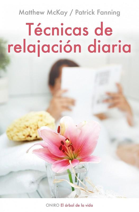TECNICAS DE RELAJACION DIARIA | 9788497544528 | MCKAY, MATTHEW;FANNING, PATRICK | Llibreria Drac - Llibreria d'Olot | Comprar llibres en català i castellà online