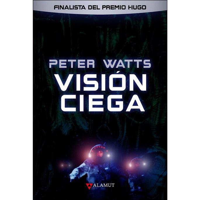 VISION CIEGA | 9788498891201 | WATTS, PETER | Llibreria Drac - Llibreria d'Olot | Comprar llibres en català i castellà online