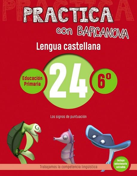 LENGUA CASTELLANA 24 (PRACTICA CON BARCANOVA 6E) | 9788448945497 | CAMPS, MONTSE; SERRA, LLUÏSA | Llibreria Drac - Llibreria d'Olot | Comprar llibres en català i castellà online