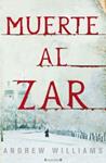 MUERTE AL ZAR | 9788466644198 | WILLIAMS, ANDREW | Llibreria Drac - Llibreria d'Olot | Comprar llibres en català i castellà online