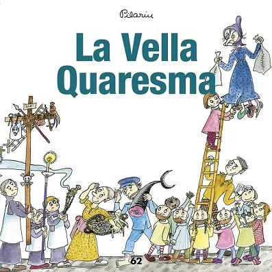VELLA QUARESMA, LA (FESTES I TRADICIONS DE CATALUNYA) | 9788429775945 | BAYES, PILARÍN | Llibreria Drac - Llibreria d'Olot | Comprar llibres en català i castellà online