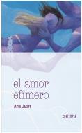 AMOR EFÍMERO, EL | 9788414005491 | JUAN, ANA | Llibreria Drac - Llibreria d'Olot | Comprar llibres en català i castellà online