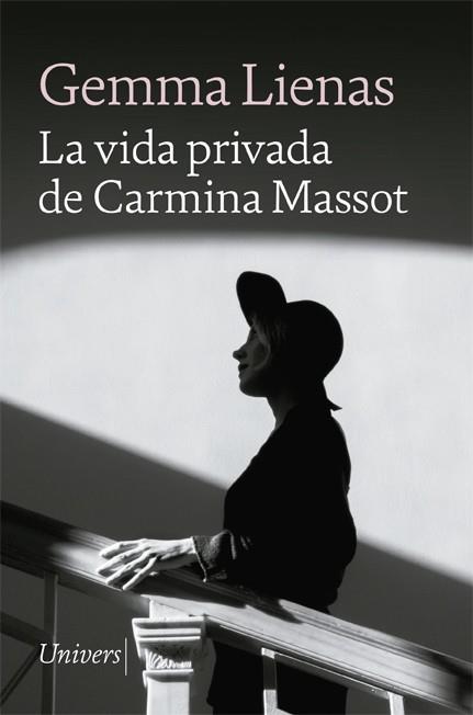 VIDA PRIVADA DE LA CARMINA MASSOT, LA | 9788418887048 | LIENAS, GEMMA | Llibreria Drac - Llibreria d'Olot | Comprar llibres en català i castellà online