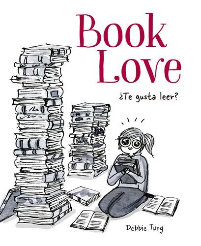 BOOK LOVE (CAST) | 9788416670802 | TUNG, DEBBIE | Llibreria Drac - Librería de Olot | Comprar libros en catalán y castellano online