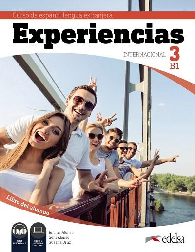EXPERIENCIAS INTERNACIONAL 3 B1. LIBRO DEL ALUMNO | 9788490813935 | AA.DD. | Llibreria Drac - Llibreria d'Olot | Comprar llibres en català i castellà online