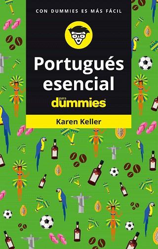 PORTUGUES ESENCIAL PARA DUMMIES | 9788432906039 | KELLER, KAREN | Llibreria Drac - Llibreria d'Olot | Comprar llibres en català i castellà online