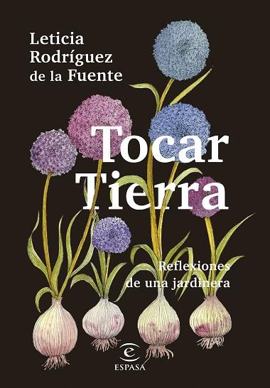 TOCAR TIERRA | 9788467069709 | RODRÍGUEZ DE LA FUENTE, LETICIA | Llibreria Drac - Llibreria d'Olot | Comprar llibres en català i castellà online