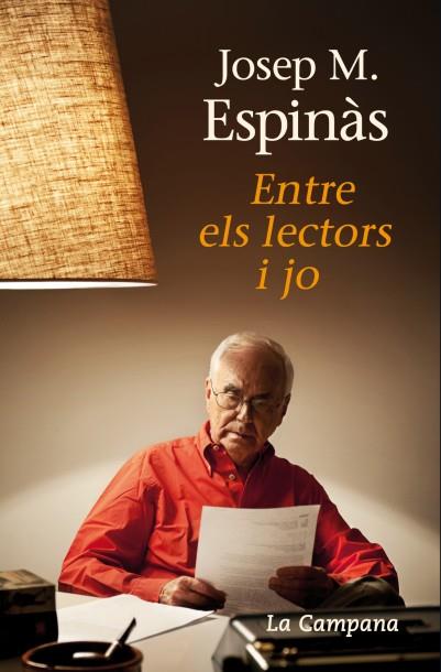 ENTRE ELS LECTORS I JO | 9788496735620 | ESPINAS, JOSEP MARIA | Llibreria Drac - Llibreria d'Olot | Comprar llibres en català i castellà online