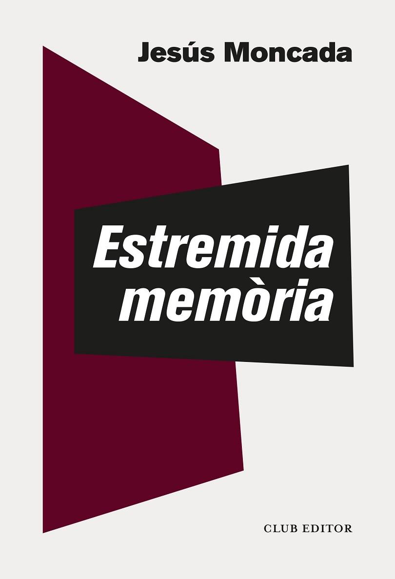 ESTREMIDA MEMÒRIA | 9788473293877 | MONCADA, JESÚS | Llibreria Drac - Llibreria d'Olot | Comprar llibres en català i castellà online