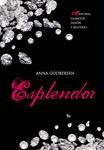 ESPLENDOR (LATIDOS 4) | 9788484419464 | GODBERSEN, ANNA | Llibreria Drac - Llibreria d'Olot | Comprar llibres en català i castellà online