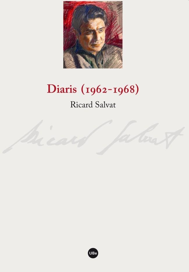 DIARIS (1962-1968) | 9788447539222 | SALVAT, RICARD | Llibreria Drac - Llibreria d'Olot | Comprar llibres en català i castellà online