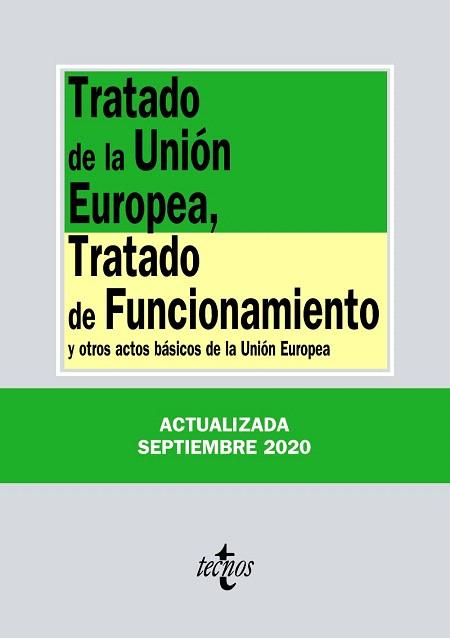 TRATADO DE LA UNIÓN EUROPEA, TRATADO DE FUNCIONAMIENTO ED.2020 | 9788430980116 | AA.DD. | Llibreria Drac - Llibreria d'Olot | Comprar llibres en català i castellà online