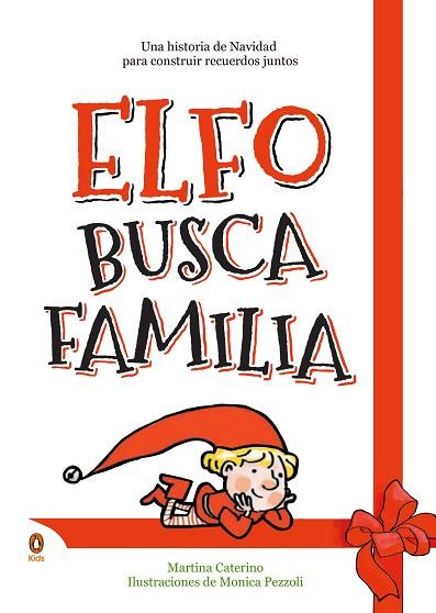 ELFO BUSCA FAMILIA | 9788418817465 | PEZZOLI, MONICA; CATERINO, MARTINA | Llibreria Drac - Llibreria d'Olot | Comprar llibres en català i castellà online