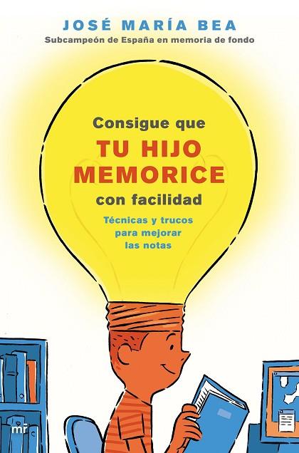 CONSIGUE QUE TU HIJO MEMORICE CON FACILIDAD | 9788427045859 | BEA, JOSÉ MARÍA | Llibreria Drac - Llibreria d'Olot | Comprar llibres en català i castellà online