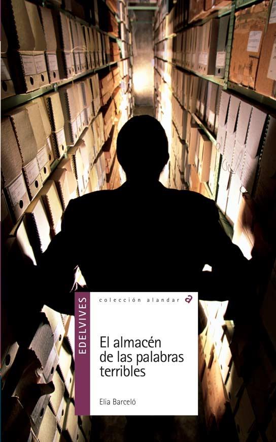 ALMACEN DE LAS PALABRAS TERRIBLES, EL | 9788426349729 | BARCELO, ELIA | Llibreria Drac - Llibreria d'Olot | Comprar llibres en català i castellà online