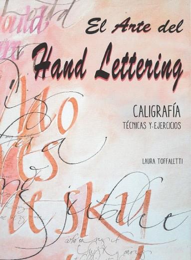ARTE DEL HAND LETTERING, EL  | 9788417452209 | TOFFALETTI, LAURA | Llibreria Drac - Llibreria d'Olot | Comprar llibres en català i castellà online