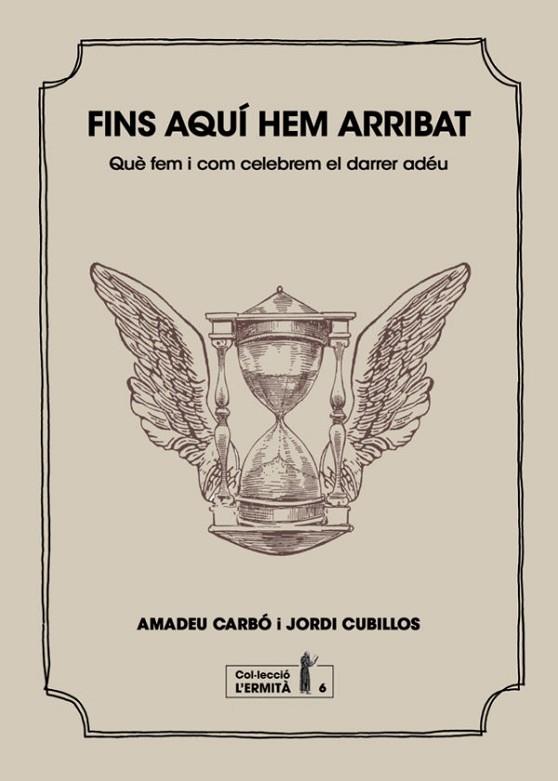 FINS AQUI HEM ARRIBAT | 9788494447341 | CARBO, AMADEU | Llibreria Drac - Llibreria d'Olot | Comprar llibres en català i castellà online