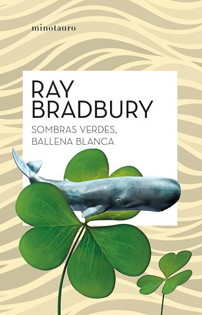 SOMBRAS VERDES, BALLENA BLANCA | 9788445007839 | BRADBURY, RAY | Llibreria Drac - Llibreria d'Olot | Comprar llibres en català i castellà online