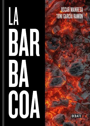 BARBACOA, LA | 9788418006647 | GARCÍA RAMÓN, TONI; TORRES-BACCHETTA, XAVI | Llibreria Drac - Librería de Olot | Comprar libros en catalán y castellano online