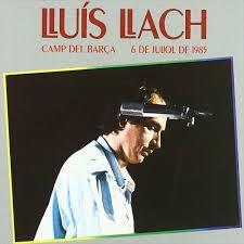 LLUIS LLACH CAMP DEL BARÇA 6 DE JULIOL DE 1985 | 8437004817068 | LLACH, LLUIS | Llibreria Drac - Llibreria d'Olot | Comprar llibres en català i castellà online