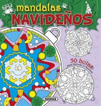 MANDALAS NAVIDEÑOS | 9788467746938 | EQUIPO SUSAETA | Llibreria Drac - Llibreria d'Olot | Comprar llibres en català i castellà online