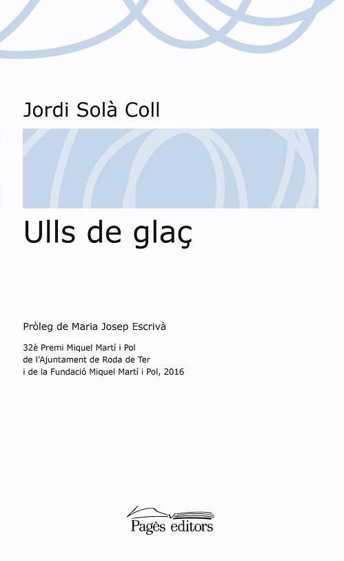 ULLS DE GLAÇ | 9788499758657 | SOLÀ, JORDI | Llibreria Drac - Llibreria d'Olot | Comprar llibres en català i castellà online