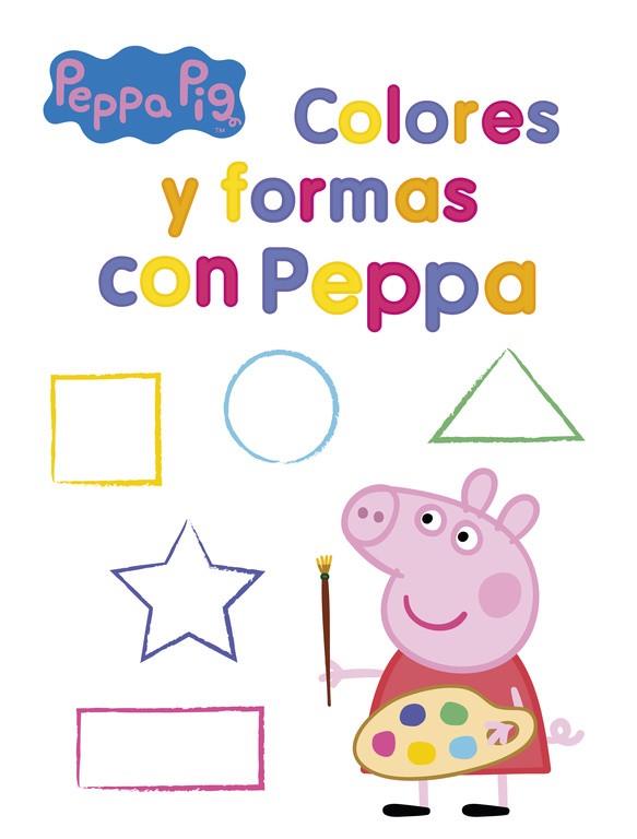 COLORES Y FORMAS CON PEPPA. PEPPA PIG ACTIVIDADES | 9788437201399 | AA.DD. | Llibreria Drac - Llibreria d'Olot | Comprar llibres en català i castellà online