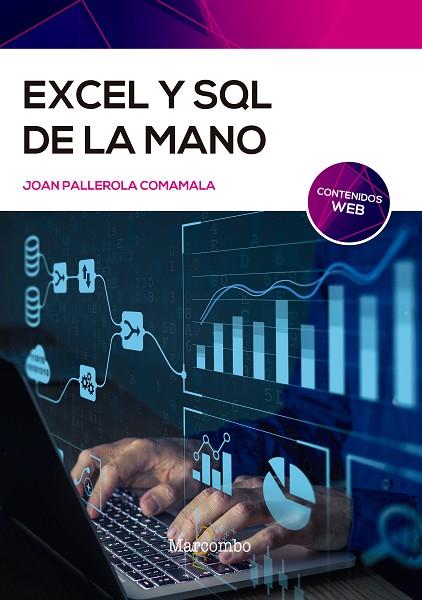 EXCEL Y SQL DE LA MANO | 9788426732972 | PALLEROLA, JOAN | Llibreria Drac - Llibreria d'Olot | Comprar llibres en català i castellà online