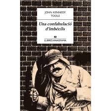 UNA CONFABULACIÓ D'IMBÈCILS | 9788433915184 | TOOLE, JOHN KENNEDY | Llibreria Drac - Llibreria d'Olot | Comprar llibres en català i castellà online