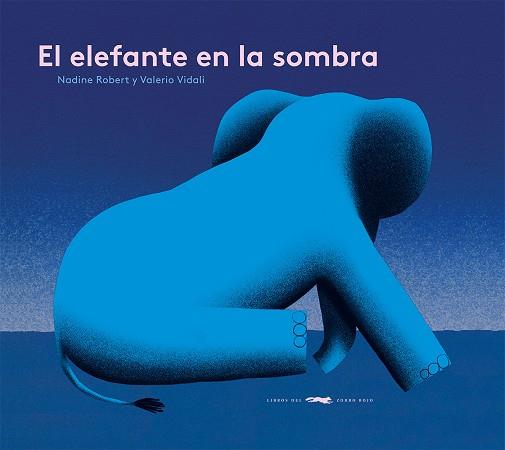 ELEFANTE EN LA SOMBRA, EL | 9788412537130 | ROBERT, NADINE | Llibreria Drac - Llibreria d'Olot | Comprar llibres en català i castellà online