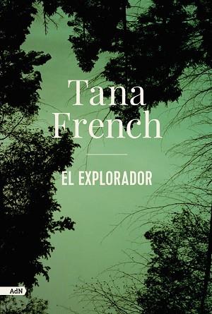 EXPLORADOR, EL  (ADN) | 9788413622330 | FRENCH, TANA | Llibreria Drac - Llibreria d'Olot | Comprar llibres en català i castellà online